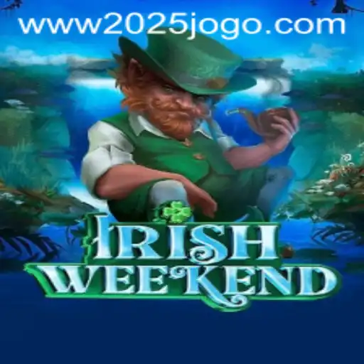 Descubra IrishWeekend: O Jogo que Conquista 2025