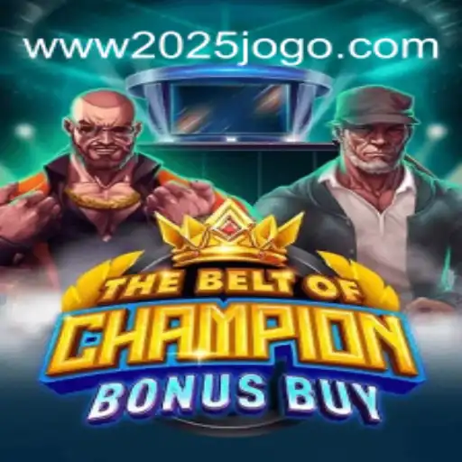 TheBeltOfChampionBonusBuy: Explorando o Jogo Inovador de 2025