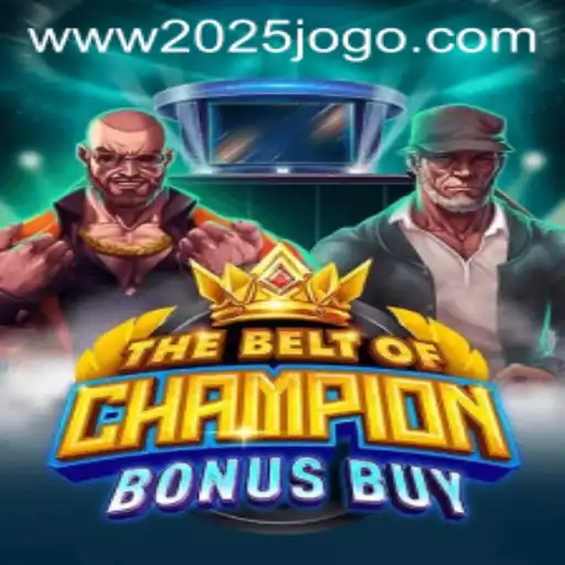 TheBeltOfChampionBonusBuy: Explorando o Jogo Inovador de 2025